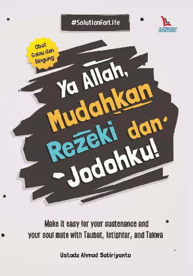 Ya Allah, Mudahkan Rezeki dan Jodohku!