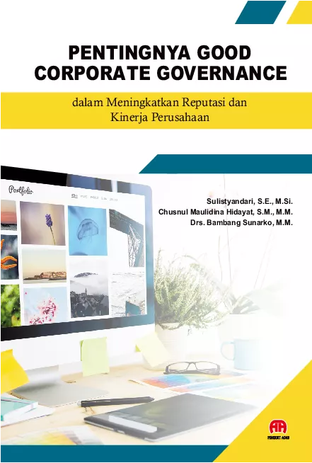 Pentingnya Good Corporate Governance dalam Meningkatkan Reputasi dan Kinerja Perusahaan