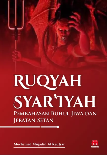 Ruqyah Syar`Iyah Pembahasan Buhul Jiwa dan Jeratan Setan