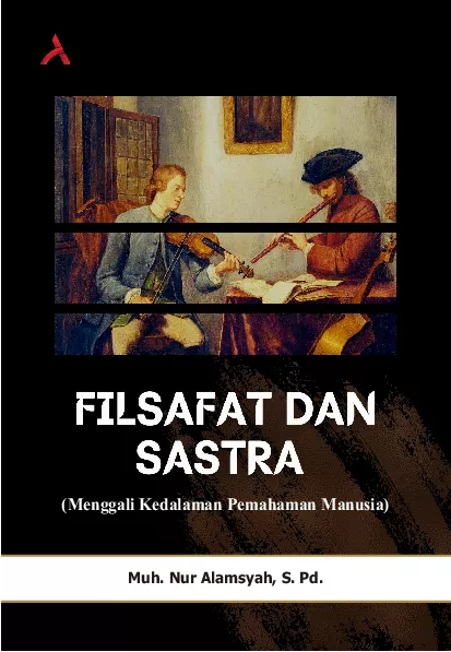 Filsafat dan Sastra (Menggali Kedalaman Pemahaman Manusia)