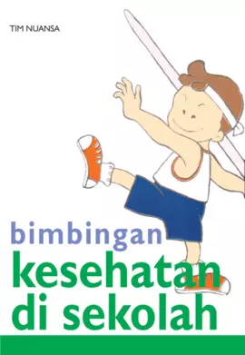 Bimbingan Kesehatan di Sekolah