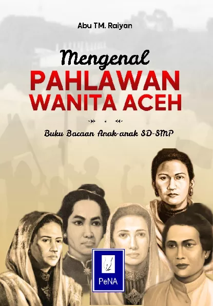 MENGENAL PAHLAWAN WANITA ACEH