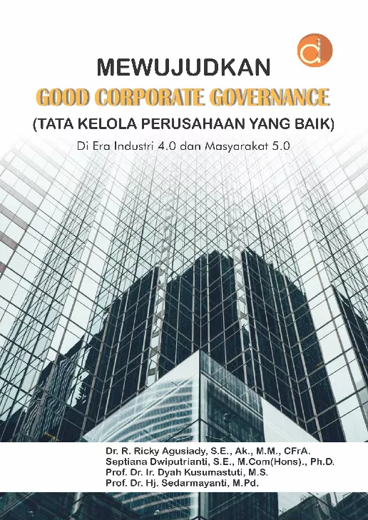 Mewujudkan Good Corporate Governance (Tata Kelola Perusahaan yang Baik) di Era Industri 4.0 dan Masyarakat 5.0