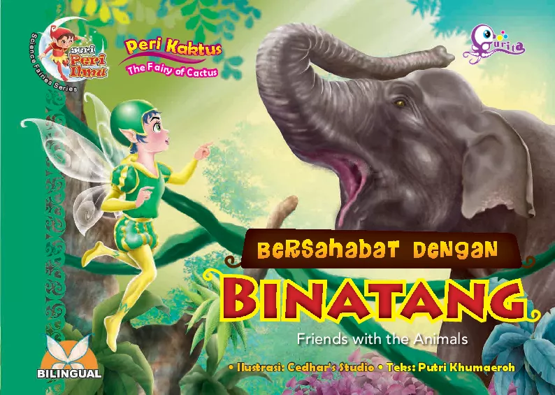 Peri kaktus bersahabat dengan binatang = the fairy of cactus friends with the animals