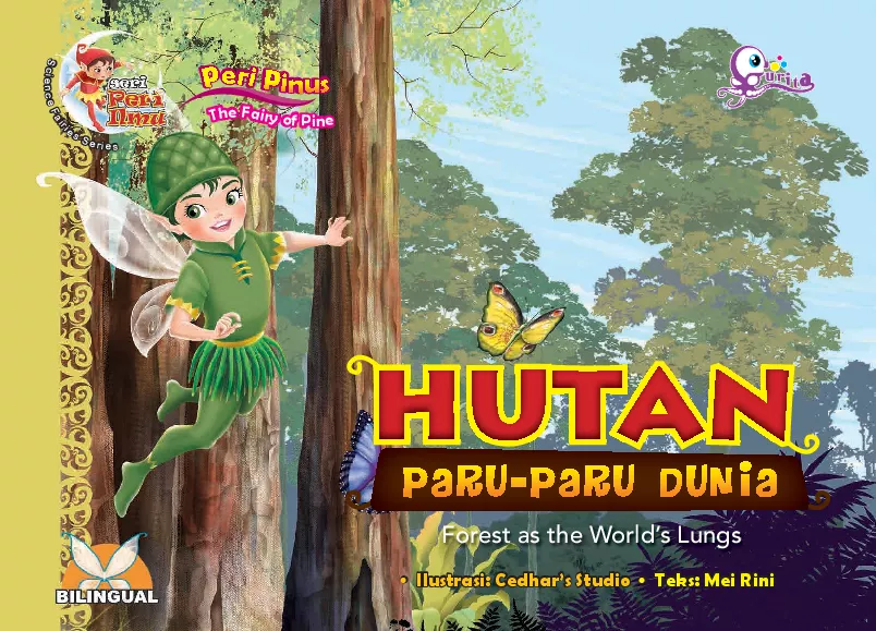 Peri pinus hutan paru-paru dunia = the fairy of pine forest as the worlds lungs