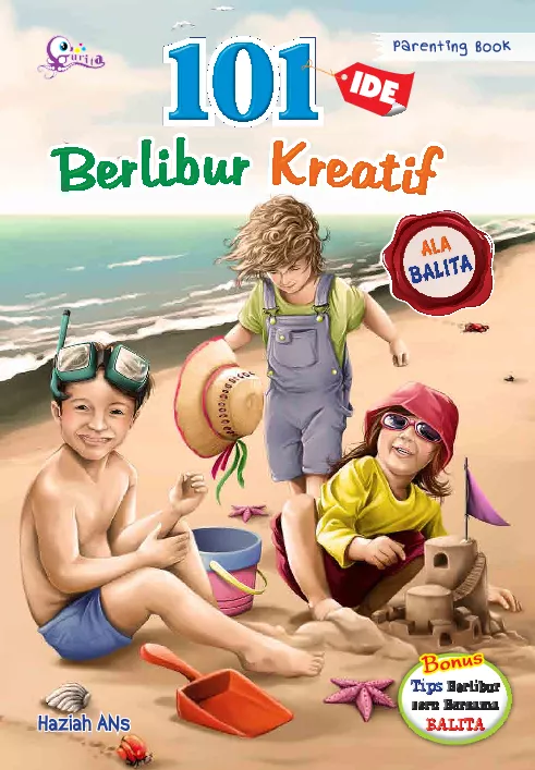 101 ide berlibur kreatif ala balita