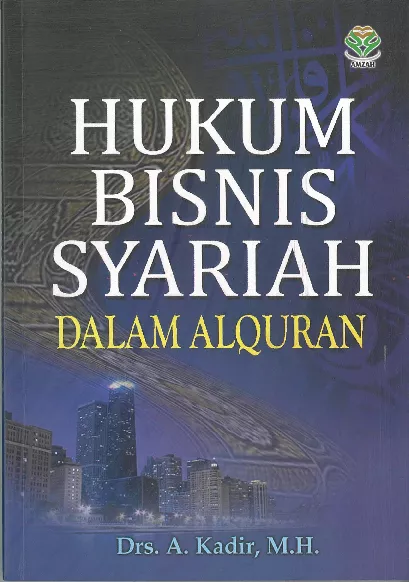 Hukum Bisnis Syariah dalam Al-Quran