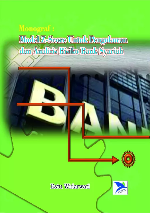 Monograf : Model Z-Score Untuk Pengukuran dan Analisis Risiko Bank Syariah