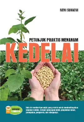 Petunjuk Praktis Menanam Kedelai