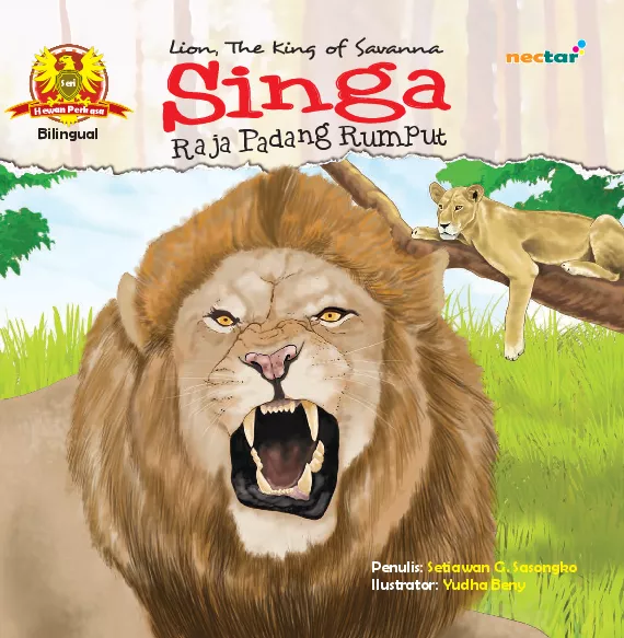 Singa raja padang rumput = lion the king of savanna