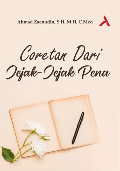 Coretan Dari Jejak-Jejak Pena