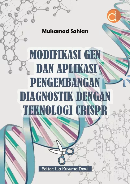 Modifikasi Gen dan Aplikasi Pengembangan Diagnostik dengan Teknologi CRISPR