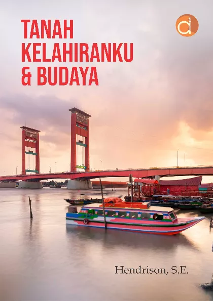 Tanah Kelahiranku & Budaya