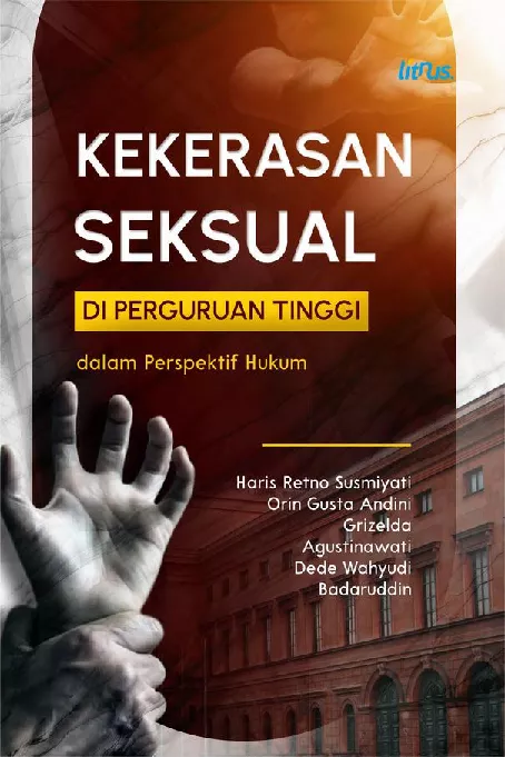 KEKERASAN SEKSUAL DI PERGURUAN TINGGI Dalam Perspektif Hukum