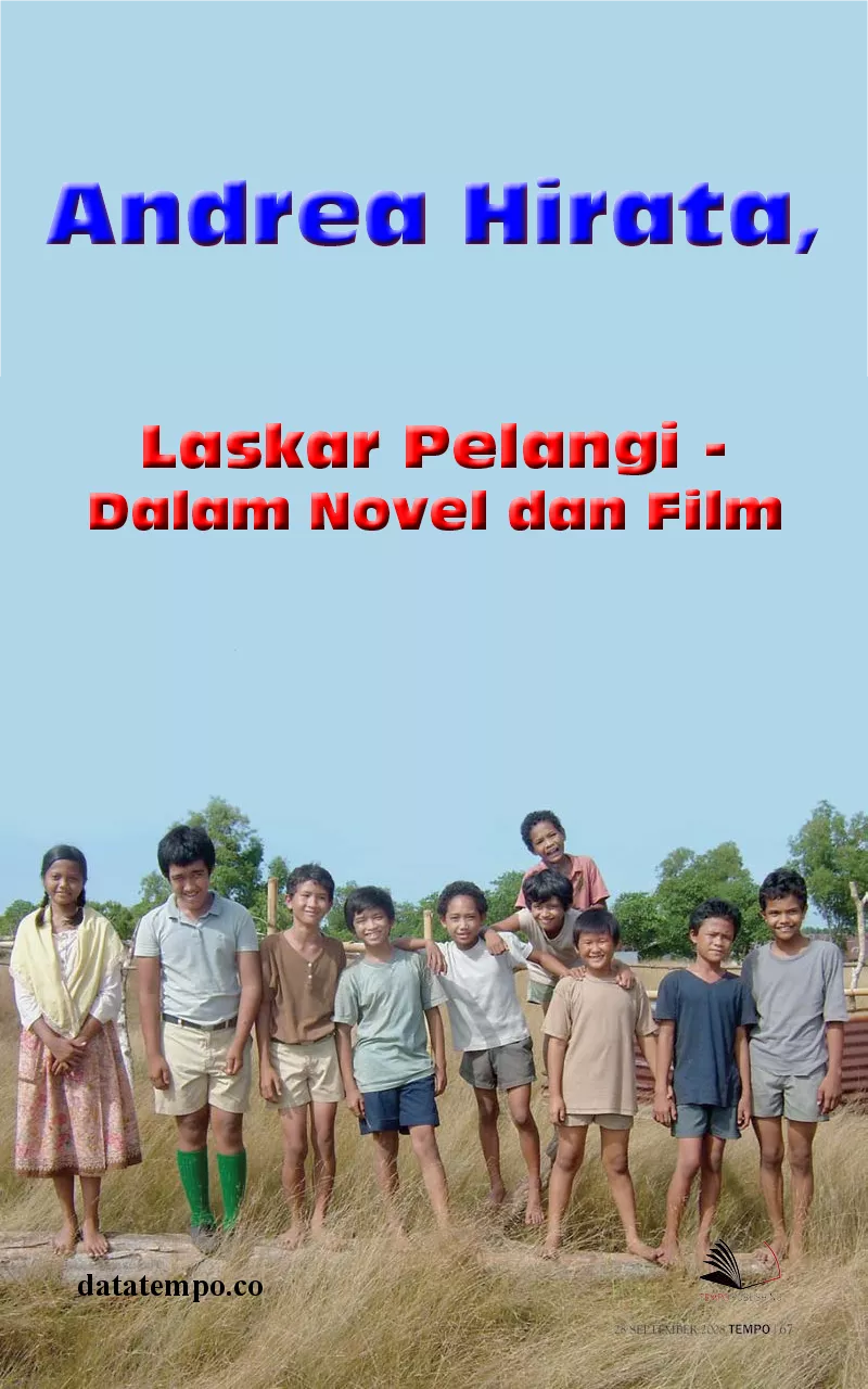 Andrea Hirata, Laskar Pelangi - dalam Novel dan Film