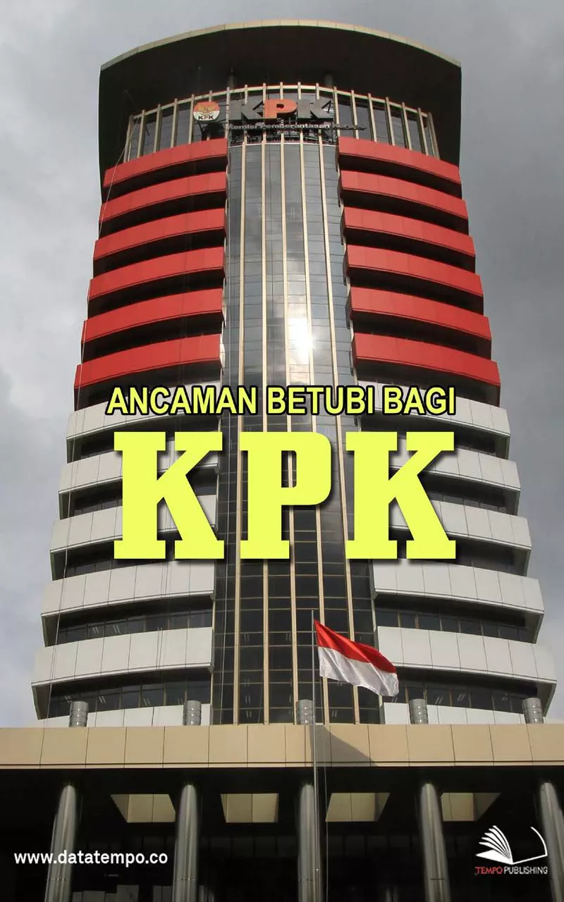 Ancaman bertubi bagi KPK