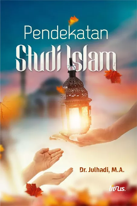 PENDEKATAN STUDI ISLAM