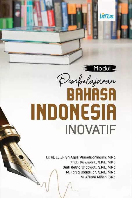 MODUL PEMBELAJARAN BAHASA INDONESIA INOVATIF