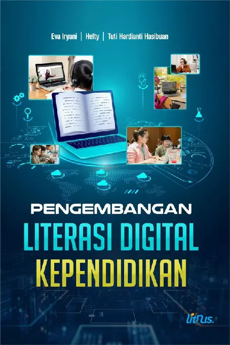 PENGEMBANGAN LITERASI DIGITAL KEPENDIDIKAN