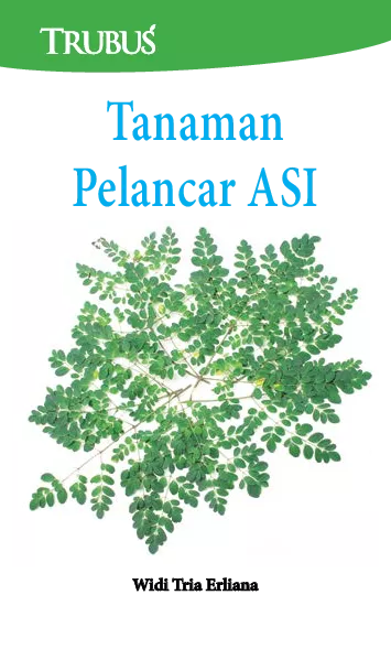 Tanaman Pelancar ASI