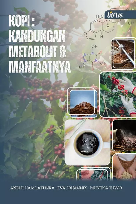 KOPI: KANDUNGAN METABOLIT DAN MANFAATNYA