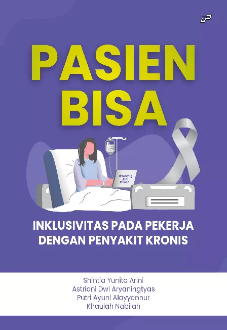 PASIEN BISA: Inklusivitas pada Pekerja dengan Penyakit Kronis