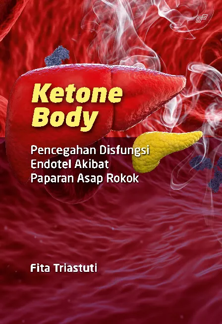 KETONE BODY Pencegahan Disfungsi Endotel akibat Paparan Asap Rokok