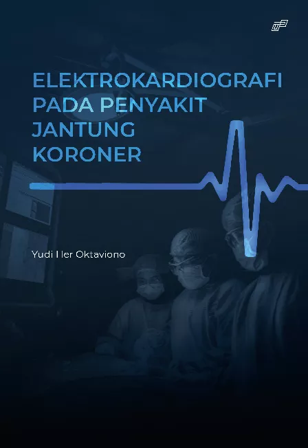 ELEKTROKARDIOGRAFI PADA PENYAKIT JANTUNG KORONER