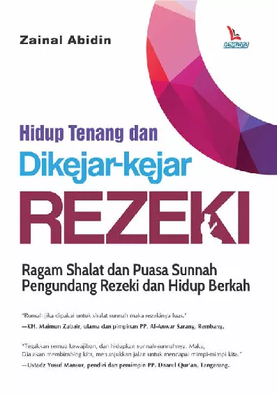 Hidup Tenang dan Dikejar-kejar Rezeki