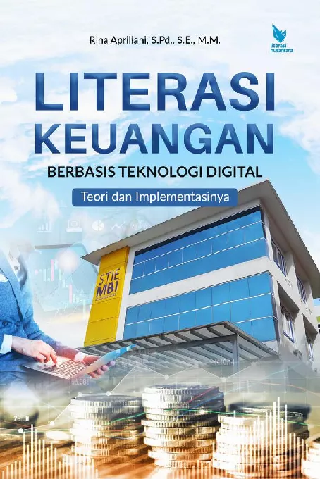 LITERASI KEUANGAN BERBASIS TEKNOLOGI DIGITAL Teori dan Implementasinya