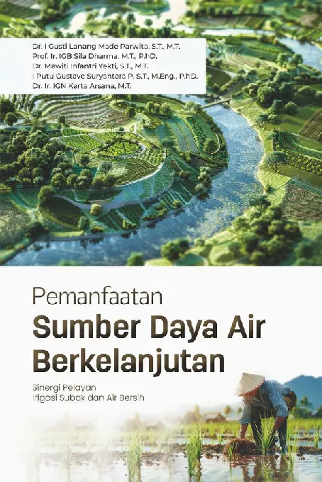 Pemanfaatan Sumber Daya Air Berkelanjutan: Sinergi Pelayan Irigasi Subak dan Air Bersih