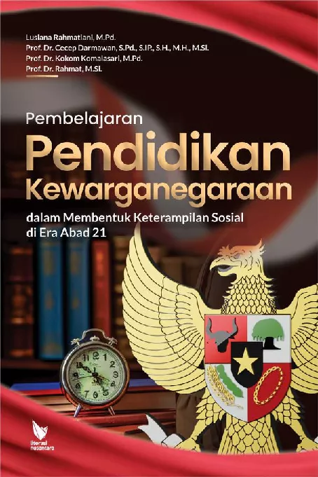 PEMBELAJARAN PENDIDIKAN KEWARGANEGARAAN dalam Membentuk Keterampilan Sosial di Era Abad 21