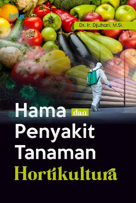 HAMA DAN PENYAKIT TANAMAN HORTIKULTURA