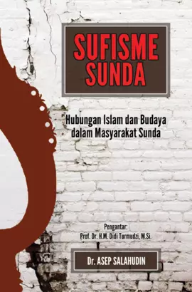 Sufisme Sunda: Hubungan Islam dan Budaya dalam Masyarakat Sunda