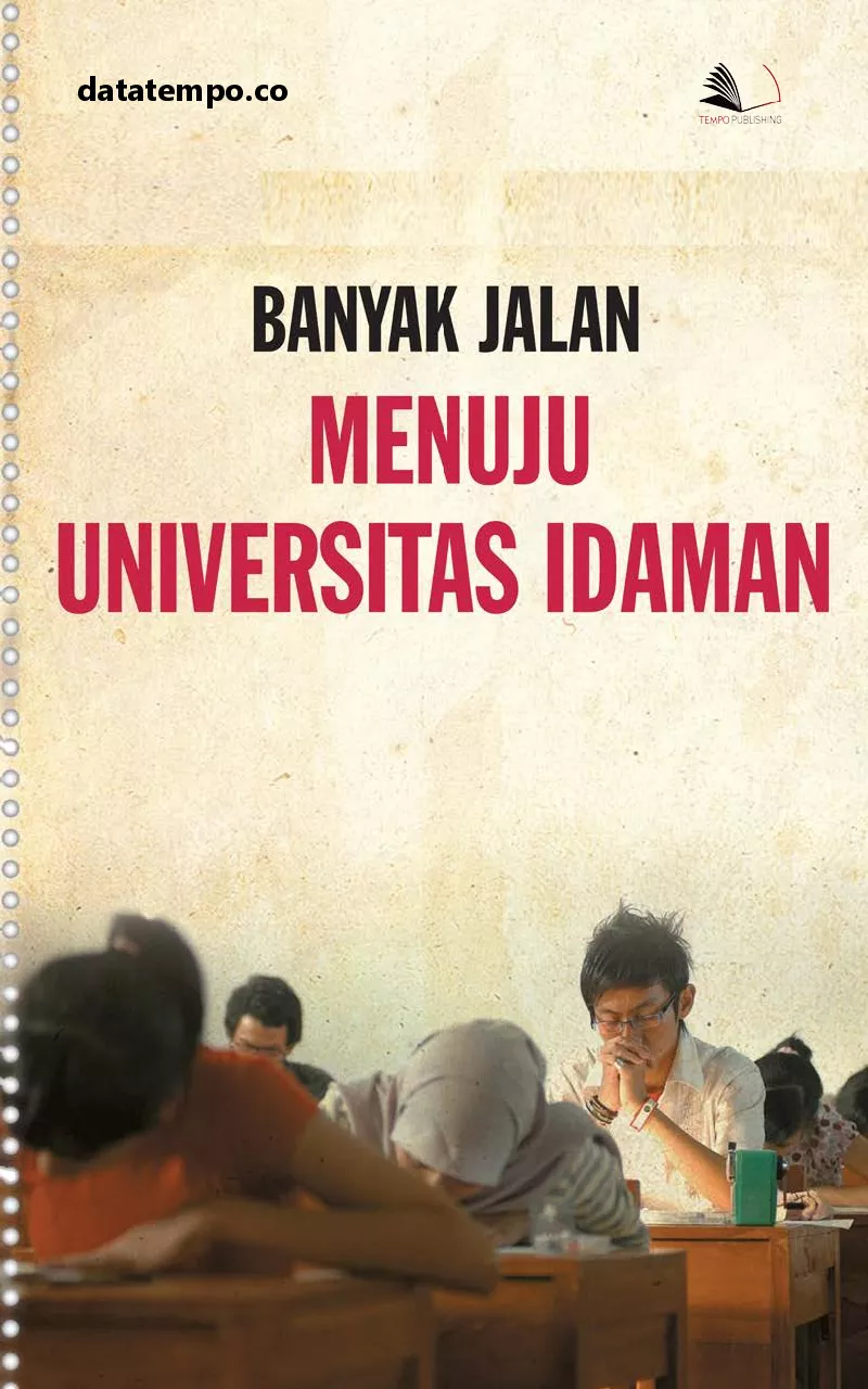 Banyak Jalan Menuju Universitas Idaman