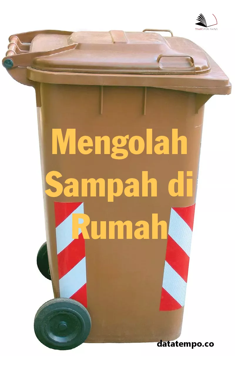 Mengolah Sampah di Rumah