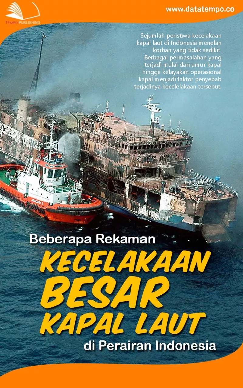 Beberapa rekaman kecelakaan besar kapal laut di perairan Indonesia