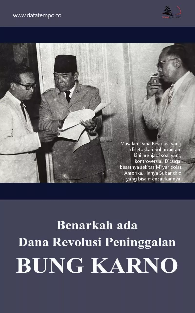 Benarkah ada dana revolusi peninggalan Bung Karno