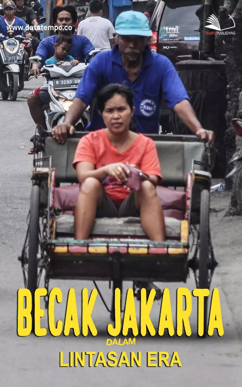 Becak Jakarta dalam lintasan era