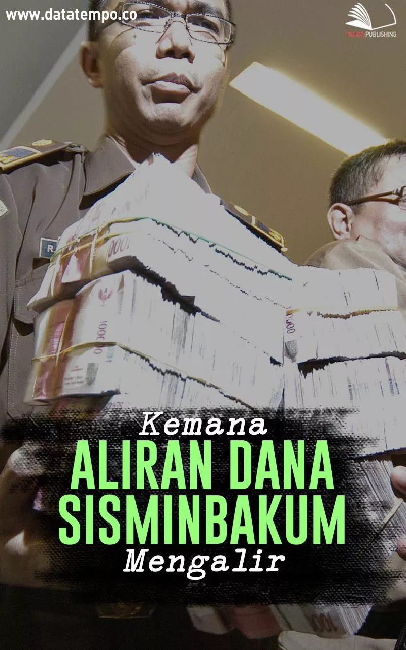 Kemana aliran dana sisminbakum mengalir?