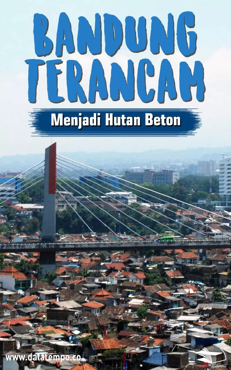 Bandung terancam menjadi hutan beton