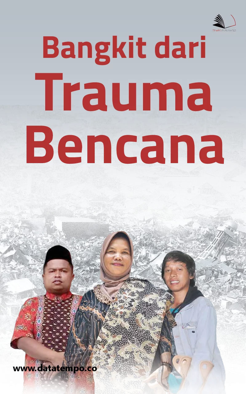 Bangkit dari trauma bencana