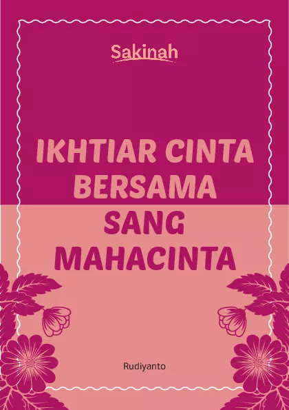 Ikhtiar Cinta Bersama Sang Mahacinta