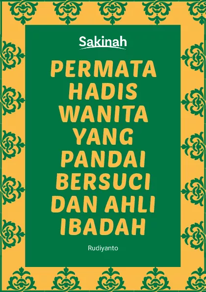 Permata Hadis Wanita Yang Pandai Bersuci Dan Ahli Ibadah