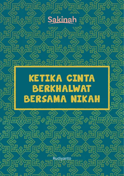 Ketika Cinta Berkhalwat Bersama Nikah