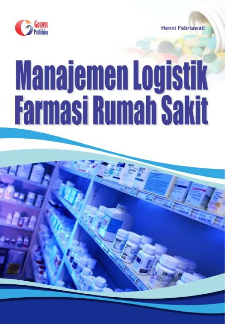 Manajemen Logistik Farmasi Rumah Sakit