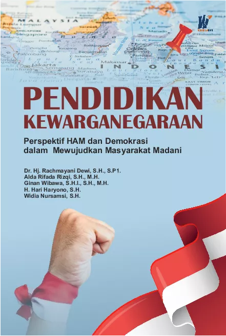 PENDIDIKAN KEWARGANEGARAAN Perspektif HAM dan Demokrasi dalam Mewujudkan Masyarakat Madani