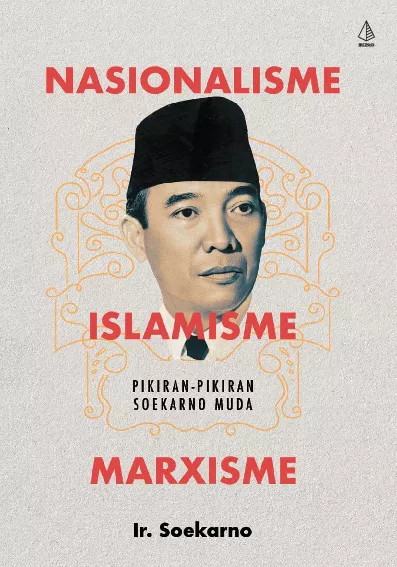 Nasionalisme, Islamisme, Marxisme