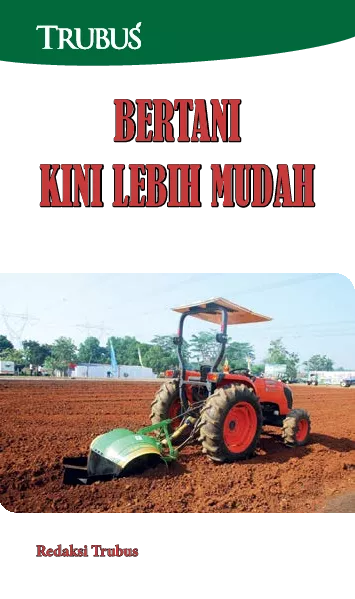 Bertani Kini Lebih mudah