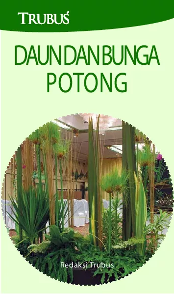 Daun Dan Bunga Potong